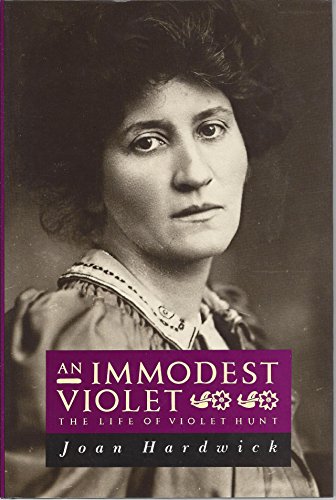 cover image An Immodest Violet: The Life of Violet Hunt