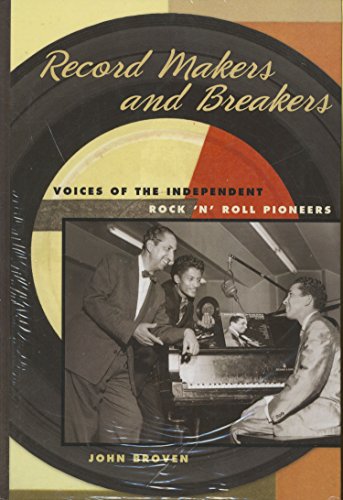 cover image Record Makers and Breakers: Voices of the Independent Rock ’n’ Roll Pioneers