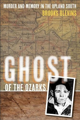 cover image Ghost of the Ozarks: Murder and Memory in the Upland South