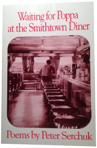 cover image Waiting for Poppa at the Smithtown Diner: Poems