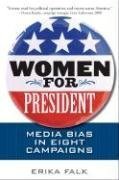 cover image Women for President: Media Bias in Eight Campaigns