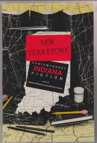 cover image New Territory: Contemporary Indiana Fiction