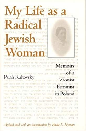 cover image MY LIFE AS A RADICAL JEWISH WOMAN: Memoirs of a Zionist Feminist in Poland