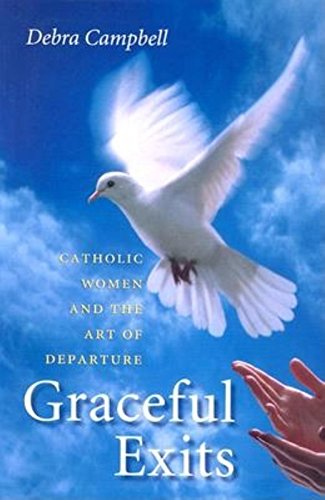 cover image GRACEFUL EXITS: Catholic Women and the Art of Departure