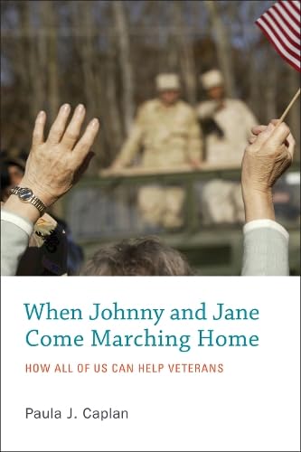 cover image When Johnny and Jane Come Marching Home: How All of Us Can Help Veterans 