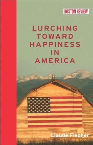 cover image Lurching Toward Happiness in America