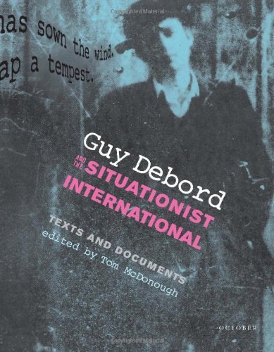 cover image Guy Debord and the Situationist International: Texts and Documents