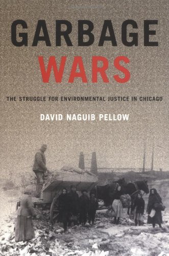 cover image Garbage Wars: The Struggle for Environmental Justice in Chicago