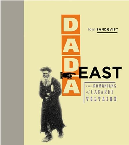cover image Dada East: The Romanians of Cabaret Voltaire