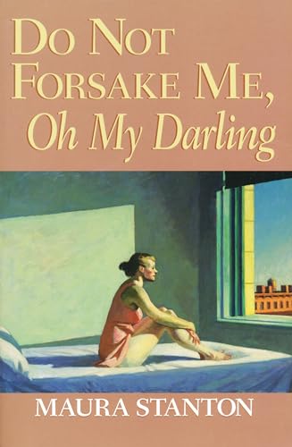 cover image DO NOT FORSAKE ME, OH MY DARLING