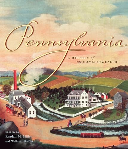 cover image Pennsylvania: A History of the Commonwealth