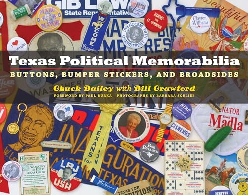 cover image Texas Political Memorabilia: Buttons, Bumper Stickers, and Broadsides