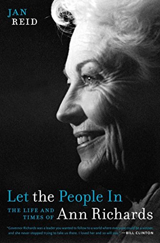cover image Let the People In: The Life and Times of Ann Richards