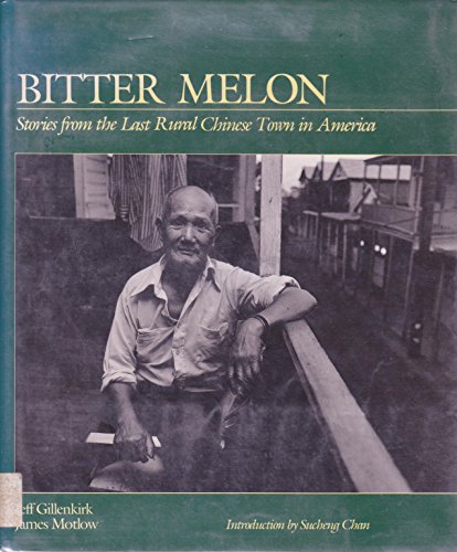 cover image Bitter Melon: Stories from the Last Rural Chinese Town in America