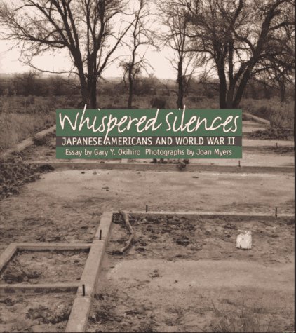 cover image Whispered Silences: Japanese Americans and World War II