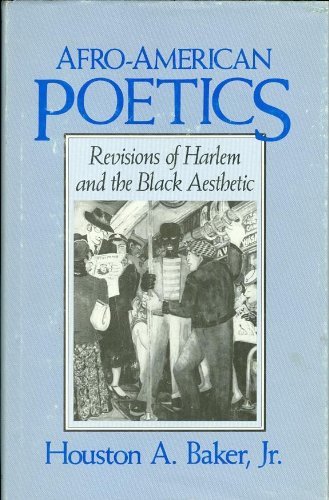 cover image Afro-American Poetics: Revisions of Harlem and the Black Aesthetic