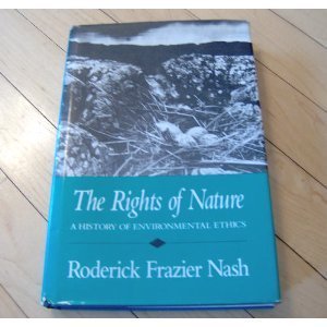 cover image The Rights of Nature: A History of Environmental Ethics