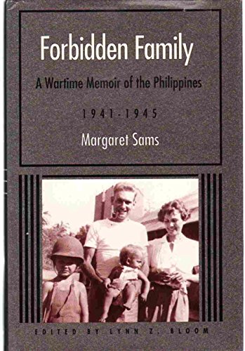 cover image Forbidden Family: A Wartime Memoir of the Philippines, 1941-1945