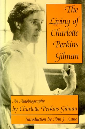 cover image The Living of Charlotte Perkins Gilman: An Autobiography