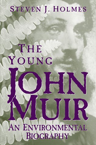 cover image The Young John Muir: An Environmental Biography