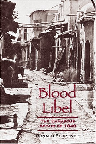cover image BLOOD LIBEL: The Damascus Affair of 1840
