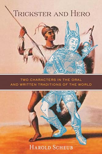cover image Trickster and Hero: Two Characters in the Oral and Written Traditions of the World