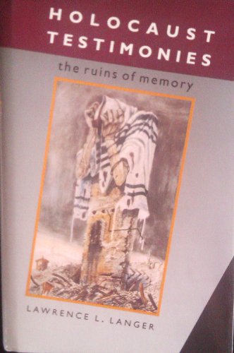 cover image Holocaust Testimonies: The Ruins of Memory
