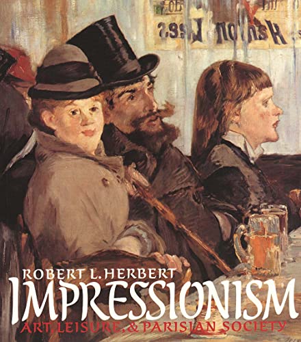 cover image Impressionism: Art, Leisure, and Parisian Society