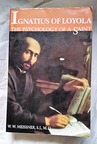 cover image Ignatius of Loyola: The Psychology of a Saint