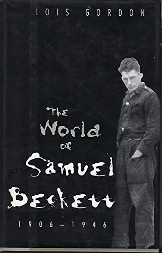 cover image The World of Samuel Beckett, 1906-1946