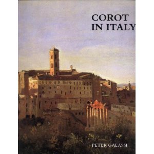 cover image Corot in Italy: Open-Air Painting and the Classical-Landscape Tradition