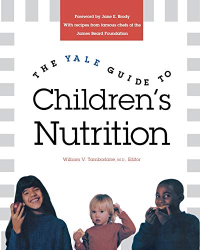 cover image The Yale Guide to Children's Nutrition