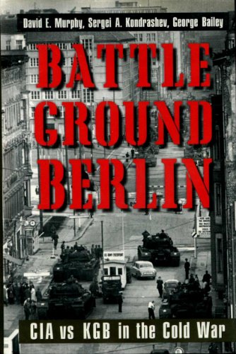 cover image Battleground Berlin: CIA vs. KGB in the Cold War