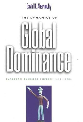 cover image The Dynamics of Global Dominance: European Overseas Empires, 1415-1980