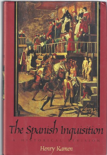 cover image The Spanish Inquisition: A Historical Revision