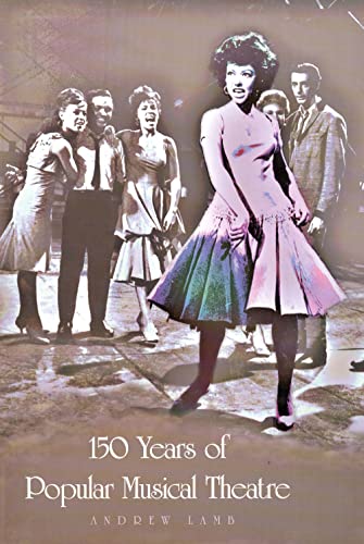 cover image 150 Years of Popular Musical Theatre