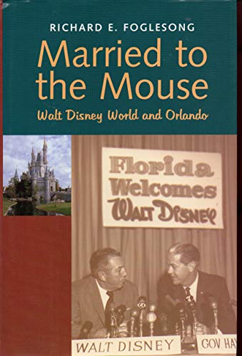 cover image MARRIED TO THE MOUSE: Walt Disney World and Orlando