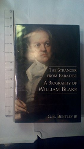 cover image THE STRANGER FROM PARADISE: A Biography of William Blake