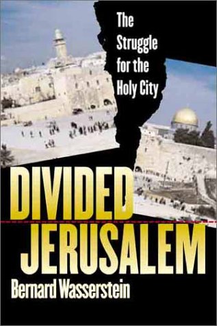 cover image DIVIDED JERUSALEM: The Struggle for the Holy City