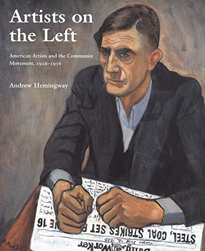 cover image ARTISTS ON THE LEFT: American Artists and the Communist Movement, 1926–1956