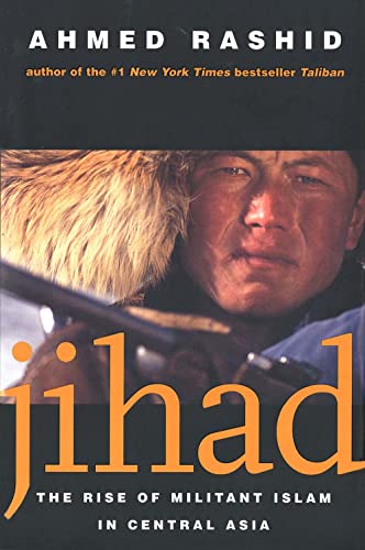 cover image JIHAD: The Rise of Militant Islam in Central Asia