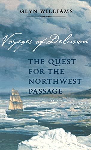 cover image VOYAGES OF DELUSION: The Quest for the Northwest Passage