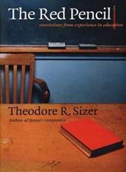 cover image The Red Pencil: Convictions from Experience in Education