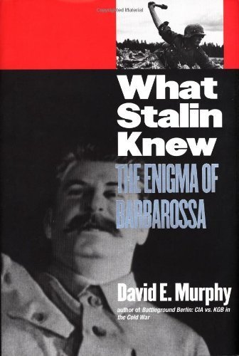 cover image What Stalin Knew: The Enigma of Barbarossa
