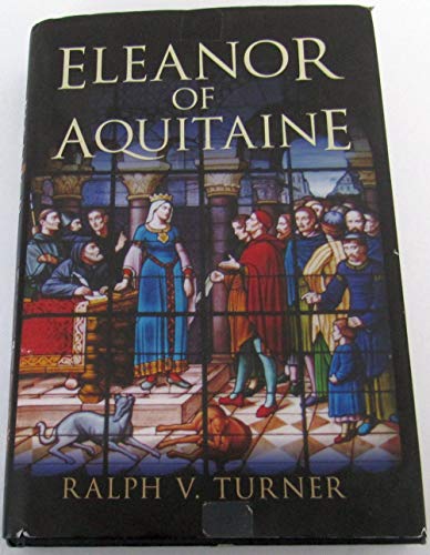 cover image Eleanor of Aquitaine: Queen of France, Queen of England