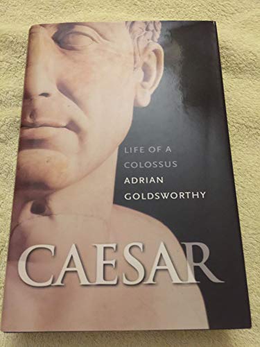 cover image Caesar: Life of a Colossus