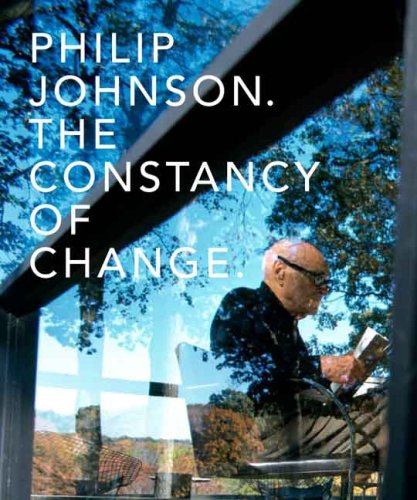 cover image Philip Johnson: The Constancy of Change