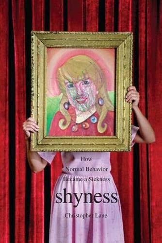 cover image Shyness: How Normal Behavior Became a Sickness
