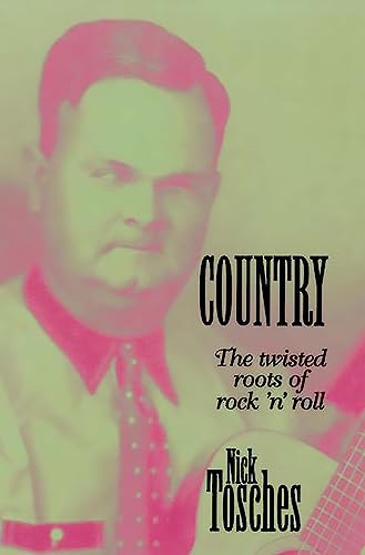 cover image Country: The Twisted Roots of Rock 'n' Roll