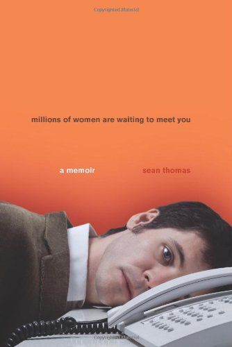 cover image Millions of Women Are Waiting to Meet You: A Story of Life, Love, and Internet Dating